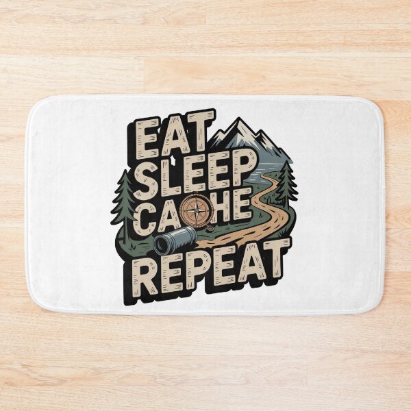 Item preview, Eat Sleep Cache Repeat Geocaching designed and sold by MitikS.