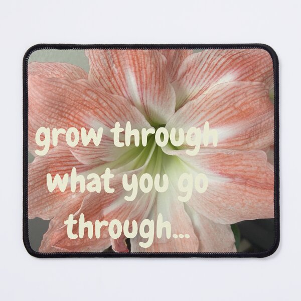 Item preview, Grow Through What You Go Through – Pink Floral Mental Health Quote Aesthetic designed and sold by justsuestudio.