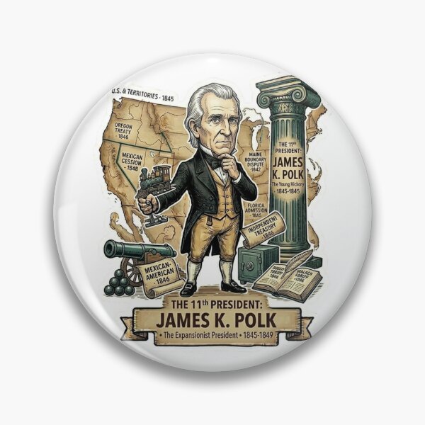 Item preview, 11th President: James K. Polk • "The Expansionist President" Manifest Destiny Retro History Sticker & Apparel designed and sold by CleverCulture.