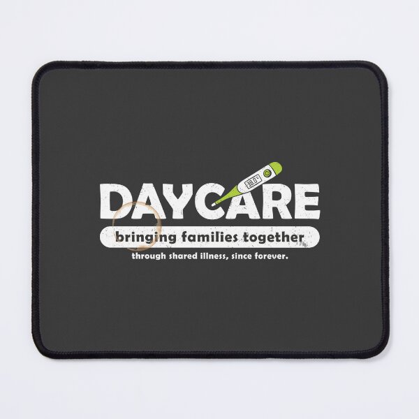 Item preview, Daycare Bringing Families Together Through Shared Illness Funny Daycare Teacher Design White Version designed and sold by The Sticky Clipboard.