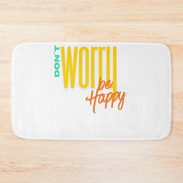 Item preview, Don't worry, be happy designed and sold by mmm101.