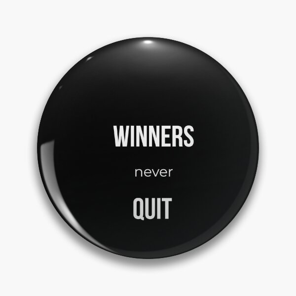 Item preview, Winners Never Quit - Motivational Quote designed and sold by VincereCo.