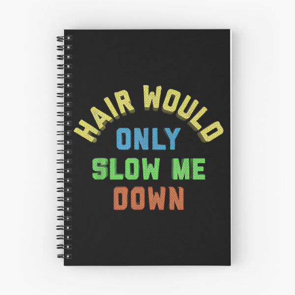Item preview, Hair Would Only Slow Me Down Bald Humor  designed and sold by gear-posters.
