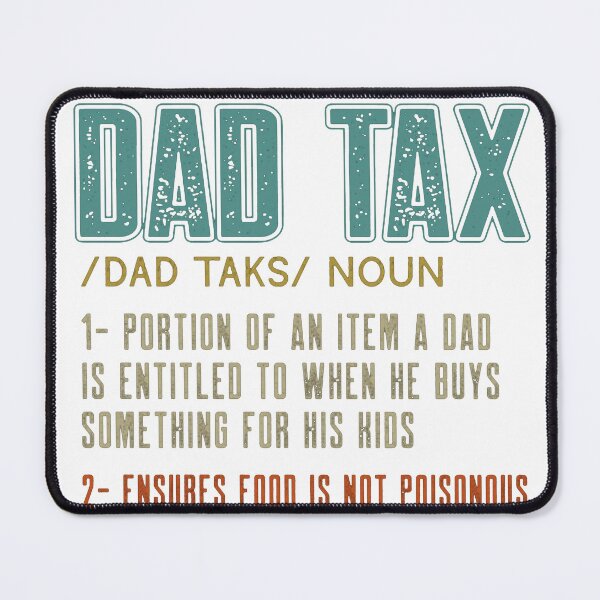 Item preview, Dad-tax-T-Shirt_61314018---Copy designed and sold by Ascendly.