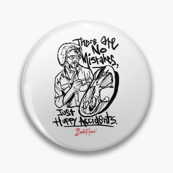 Item preview, Bob Ross - There are no mistakes, just happy accidents. designed and sold by sketchNkustom.