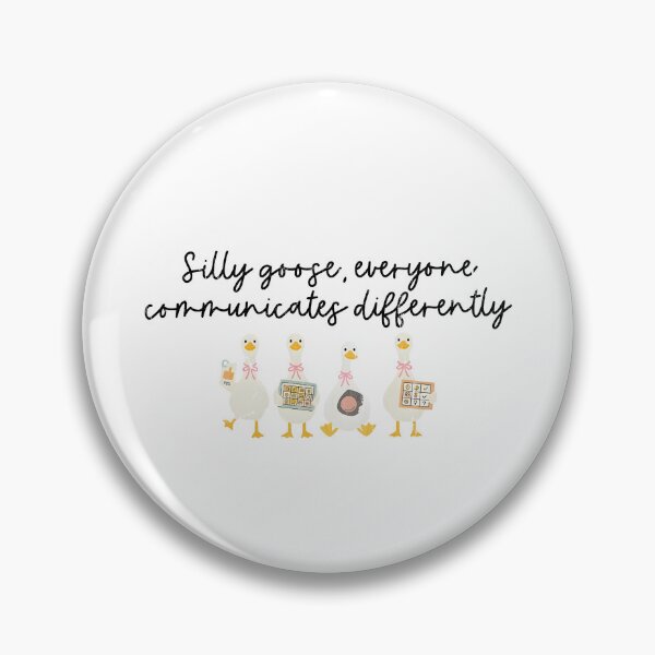 Item preview, Silly Goose Everyone Communicates Differently designed and sold by archerxhood.