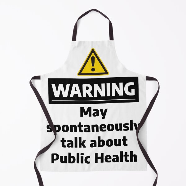 Item preview, Warning May Spontaneously Talk About Public Health designed and sold by WhimsicalQuaint.