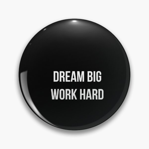Item preview, Dream Big Work Hard - Motivational Quote designed and sold by VincereCo.