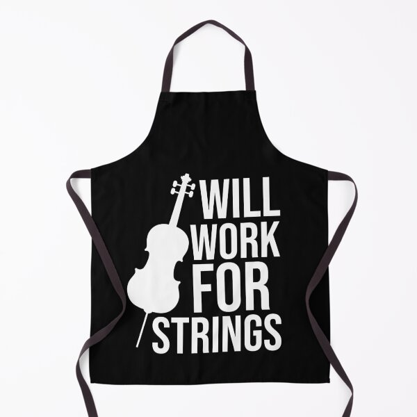 Item preview, Will Work For Strings - Funny Cello Sayings designed and sold by HappyDelights.