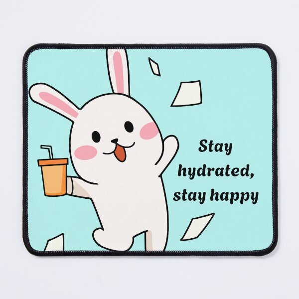 Item preview, Stay Hydrated Stay Happy Kawaii Bunny designed and sold by Akira Design Store.