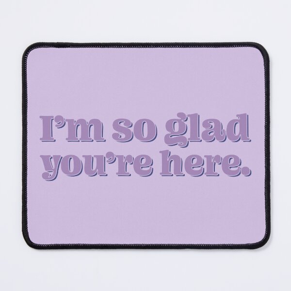 Item preview, I'm So Glad You're Here - Heather designed and sold by sillyjess.