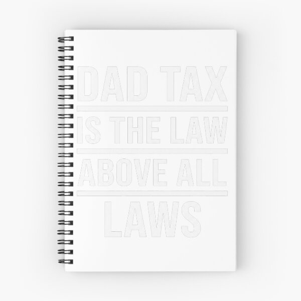 Item preview, DAD_TAX_IS_THE_LAW_202606080013 designed and sold by ‘Nothing Scares Me’ Store.