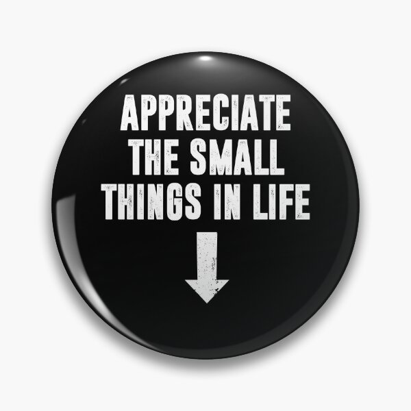 Item preview, Appreciate the little things in Life designed and sold by keviacevarya.