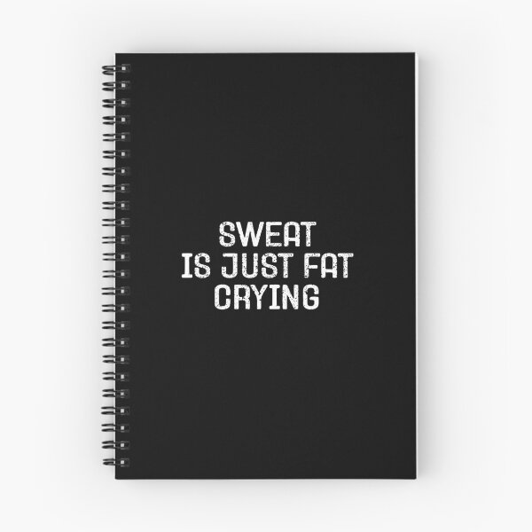 Item preview, Sweat Is Just Fat Crying - Funny Gym Joke designed and sold by keviacevarya.
