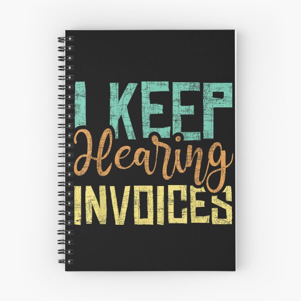 Item preview, Accountant Keep Hearing Invoices designed and sold by goombi-creative.