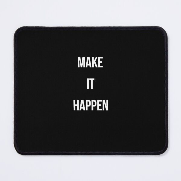 Item preview, Make It Happen - Motivational Quote designed and sold by VincereCo.