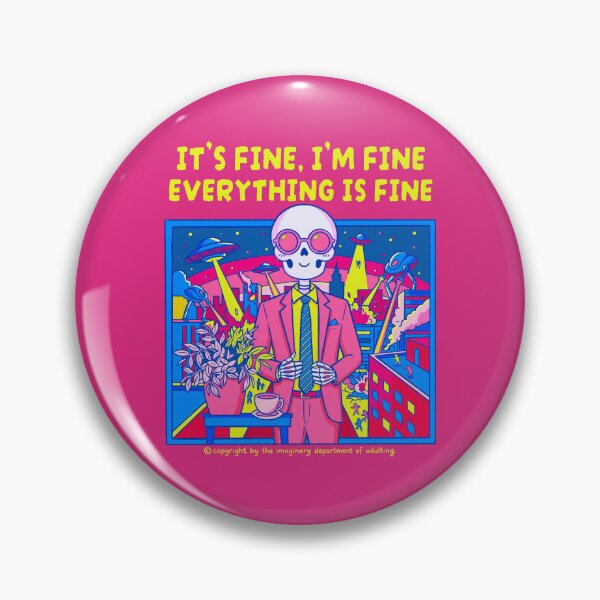 Item preview, It's fine, I'm fine, everything is fine designed and sold by Mimo & Co..