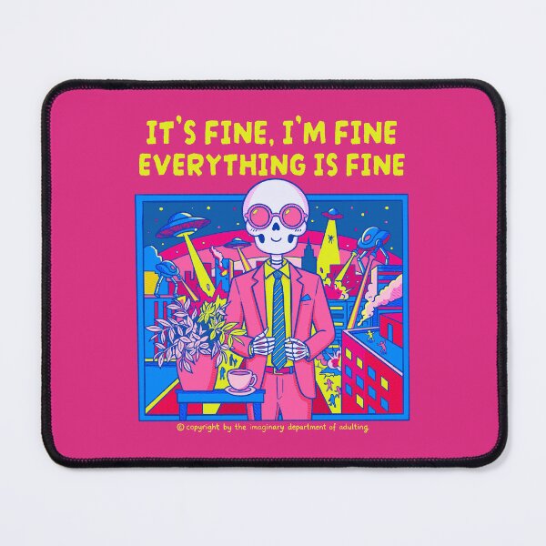Item preview, It's fine, I'm fine, everything is fine designed and sold by Mimo & Co..