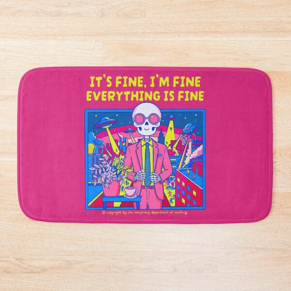 Item preview, It's fine, I'm fine, everything is fine designed and sold by Mimo & Co..