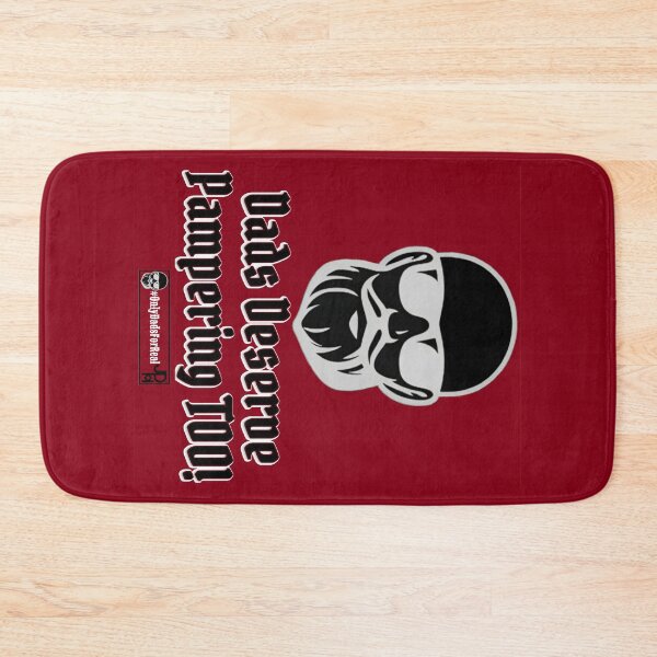 Item preview, Dads Deserve Pampering Too! (Maroon) *More Colors Available in Collection designed and sold by OnlyDadsForReal.