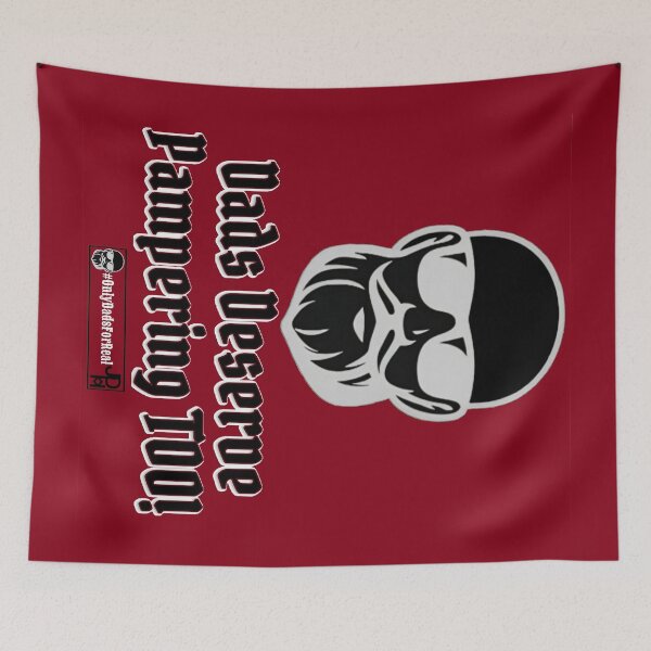 Item preview, Dads Deserve Pampering Too! (Maroon) *More Colors Available in Collection designed and sold by OnlyDadsForReal.