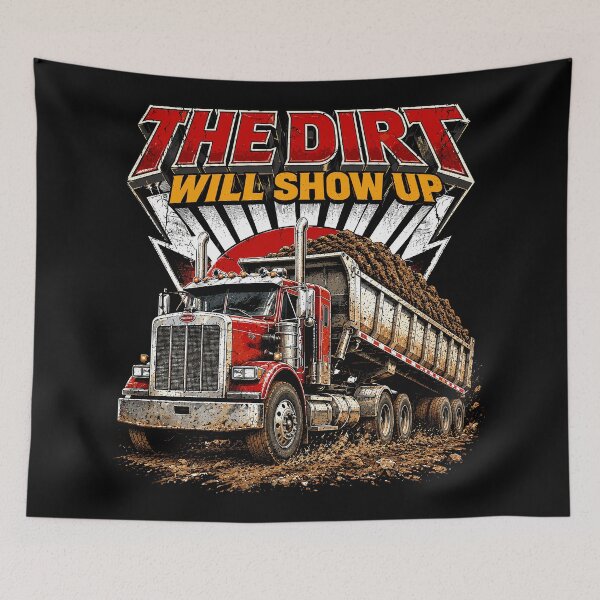 Item preview, The Dirt Will Show Up designed and sold by kidrelic.