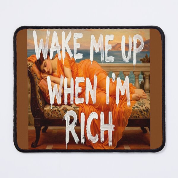 Item preview, Wake Me Up When I'm Rich - Graffiti Art designed and sold by MakarenaCreate.