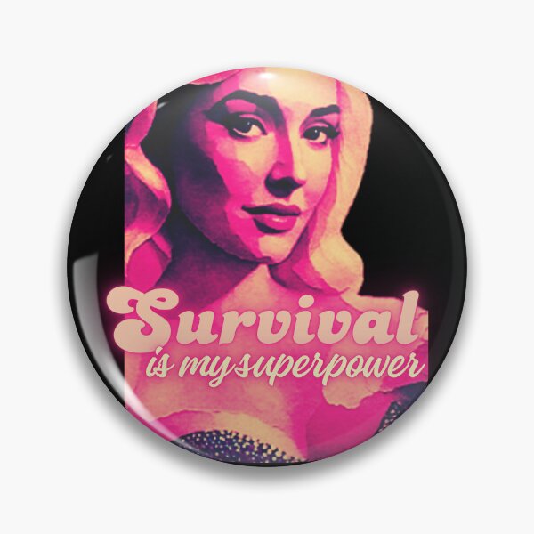 Item preview, Pop Culture Survival Is My Superpower Erika Jayne RHOBH Tagline  designed and sold by pulse_retail.