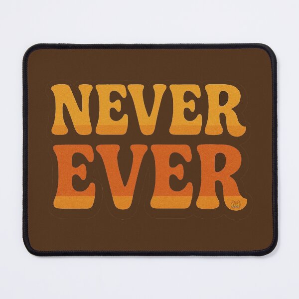 Item preview, Retro Never Ever Typography designed and sold by CAutumnTrapp.