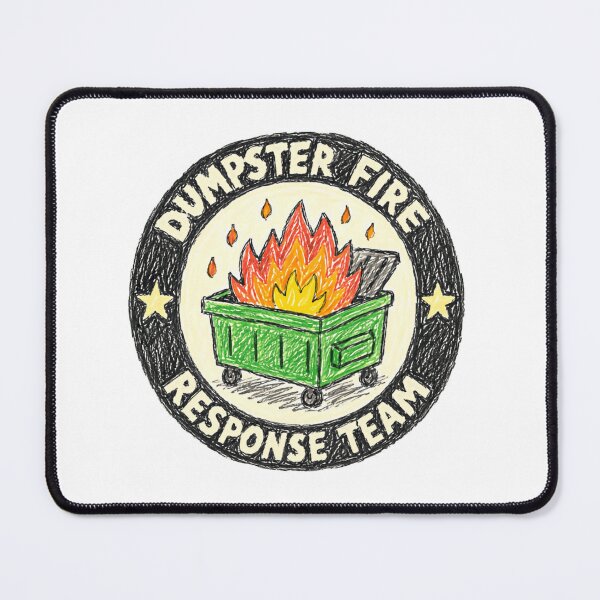 Item preview, Dumpster Fire Response Team Chaotic Work Humor Professional designed and sold by HumansStuck12.