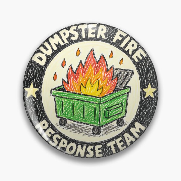 Item preview, Dumpster Fire Response Team Chaotic Work Humor Professional designed and sold by HumansStuck12.