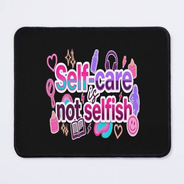 Item preview, Self Care Is Not Selfish designed and sold by Soft Strength Studio.