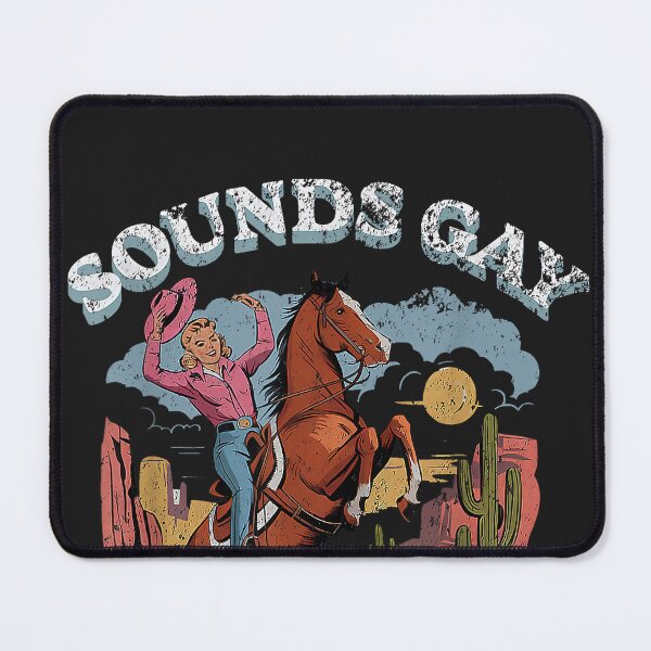 Item preview, Sounds Gay I'm in Cowboy Western LGBT Lesbian Trans Pride designed and sold by CriseldaBruning.