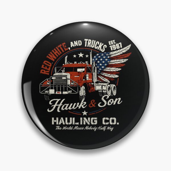 Item preview, Red White Hawk and Son 1987 Hauling co the world needs nobody half way designed and sold by Harmontal.