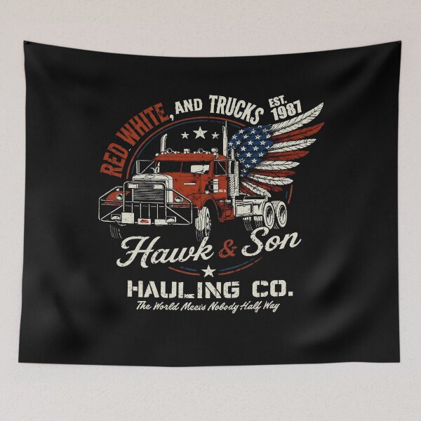 Item preview, Red White Hawk and Son 1987 Hauling co the world needs nobody half way designed and sold by Harmontal.