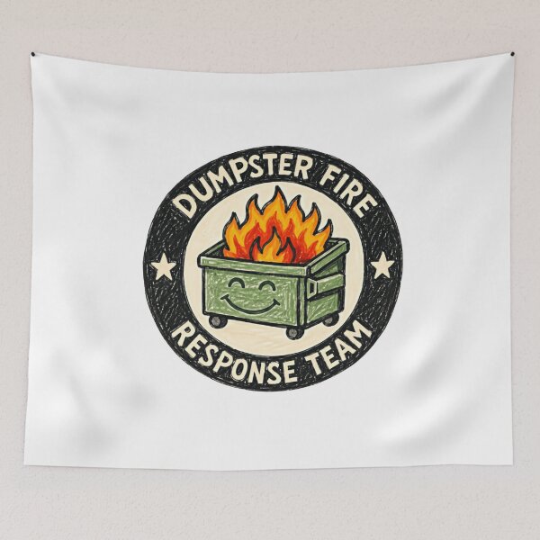 Item preview, Dumpster Fire Response Team Workplace Humor Manager Employee designed and sold by HumansStuck12.