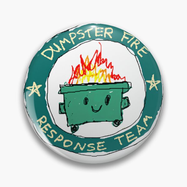 Item preview, Dumpster Fire Response Team Chaos Humor Problem Solver designed and sold by HumansStuck12.