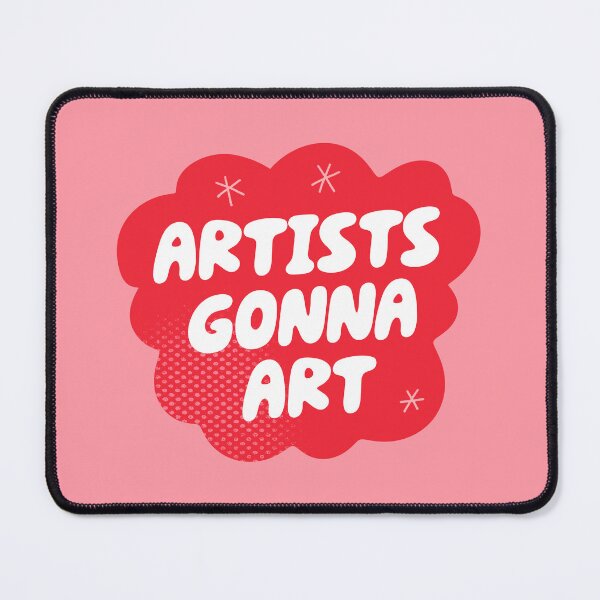 Item preview, Artists Gonna Art (Red) designed and sold by yellowflowerhut.