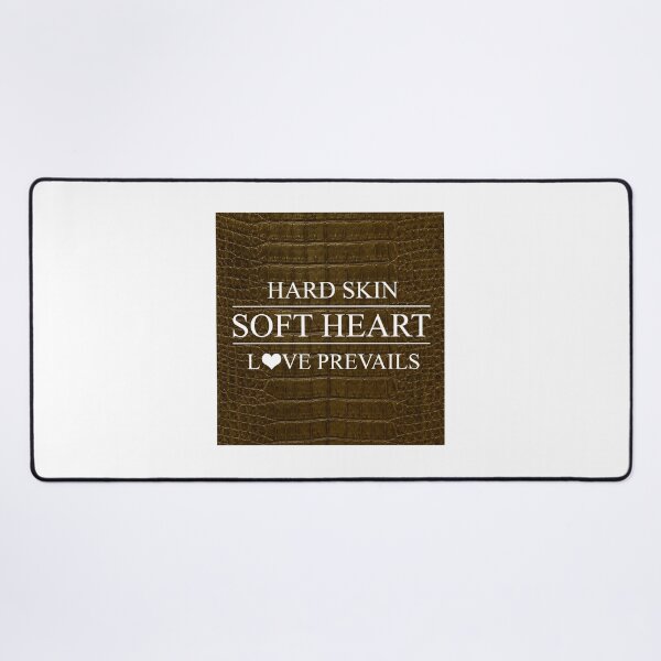 Item preview, Hard Skin, Soft Heart – Love Prevails Inspirational Quote designed and sold by NaphDesigns.