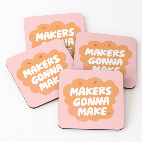 Item preview, Makers Gonna Make (Orange) designed and sold by yellowflowerhut.