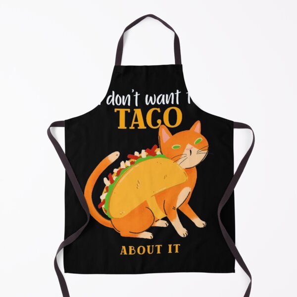 Item preview, Taco Cat - I Don't Want To Taco About It designed and sold by GenZFashion000.