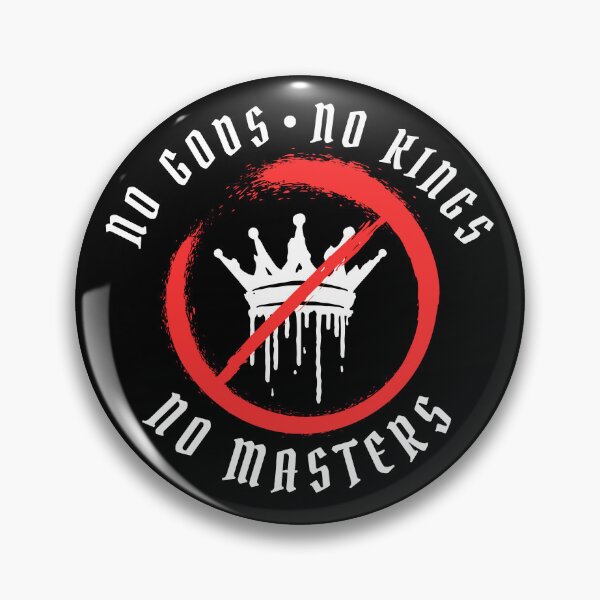 Item preview, No Gods, No Kings, No Masters designed and sold by Preston Meyers Designs.