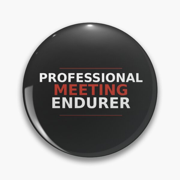 Item preview, Meeting Crimes - Professional Meeting Endurer designed and sold by Meeting Crimes.