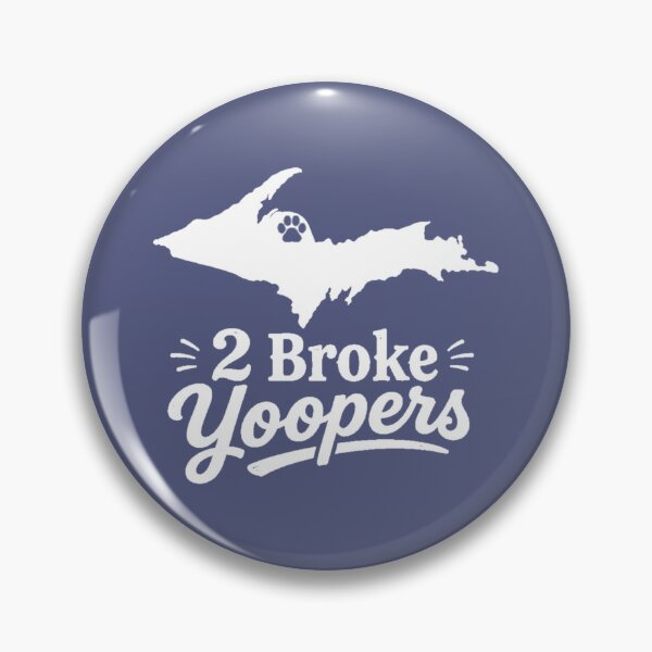 Item preview, 2 Broke Yoopers Logo - Our official logo with white ink. designed and sold by 2BrokeYoopers.
