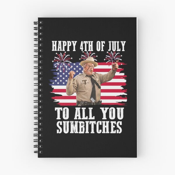 Item preview, Happy 4th of July to All You Sumbitches, Smokey And The Bandit Movie , 70s Movie designed and sold by aridawstrusbbyg.