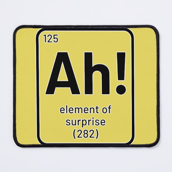 Item preview, Ah!!! Element of surprise Chemistry designed and sold by TEHAGE.