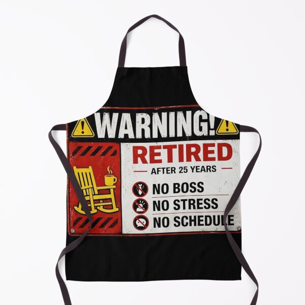 Item preview, Funny Retired Warning Sign No Boss No Stress After 25 Years designed and sold by haitrieuic96.