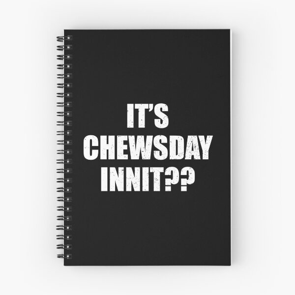 Item preview, Its Chewsday Innit - British Funny Slang designed and sold by riczyeleanor.
