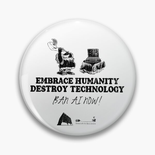 Item preview, Embrace Humanity Destroy Technology designed and sold by caruku666.