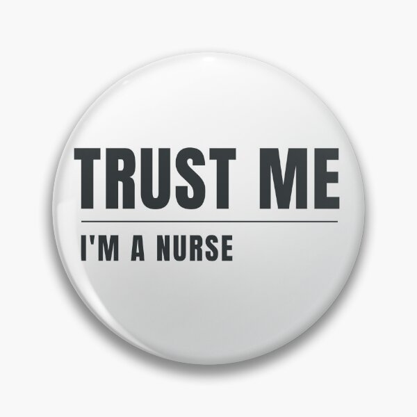 Item preview, Trust Me I'm A Nurse | Modern Nursing Design designed and sold by HeartAndArtShop.